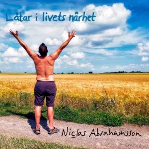 Abrahamsson Niclas - Låtar I Livets Närhet i gruppen CD hos Bengans Skivbutik AB (4254755)