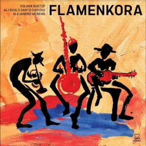 Volker Goetze & Ali Boulo Santo Cis - Flamenkora i gruppen CD / Pop-Rock,World Music hos Bengans Skivbutik AB (4255259)