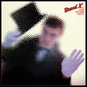Brand X - Is There Anything About? (Vinyl Lp) i gruppen -Start Max hos Bengans Skivbutik AB (4255288)