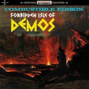 Combustible Edison - Forbidden Isle Of Demos i gruppen CD hos Bengans Skivbutik AB (4255526)