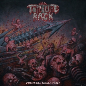 Torture Rack - Primeval Onslaught (Vinyl Lp) i gruppen VINYL / Metal hos Bengans Skivbutik AB (4255637)