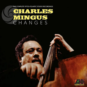 Charles Mingus - Changes: The Complete 1970S At i gruppen CD hos Bengans Skivbutik AB (4256387)