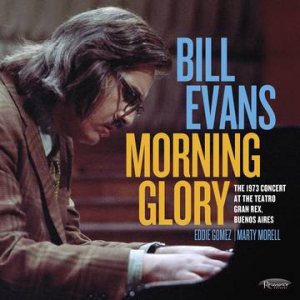 Evans Bill - Morning Glory: The 1973 Concert At The Teatro Gran Rex, Buenos Aires (2Lp) (Rsd) i gruppen Korr_grupp /  hos Bengans Skivbutik AB (4257665)