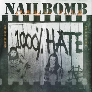 Nailbomb - 1000% Hate (2 Cd) i gruppen CD / Metal hos Bengans Skivbutik AB (4258001)