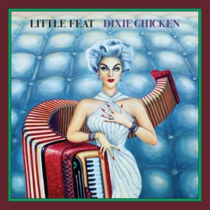 Little Feat - Dixie Chicken i gruppen CD / Pop-Rock hos Bengans Skivbutik AB (4258422)