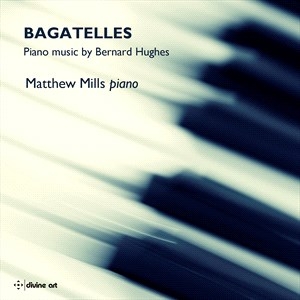 Hughes Bernard - Bagatelles i gruppen CD hos Bengans Skivbutik AB (4258428)