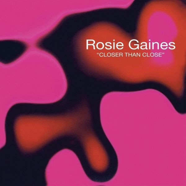 Rosie Gaines - Closer Than Close i gruppen VINYL / Pop hos Bengans Skivbutik AB (4258999)