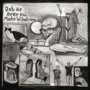 Wikström Mats - Det Är Över Nu i gruppen VINYL hos Bengans Skivbutik AB (4259304)