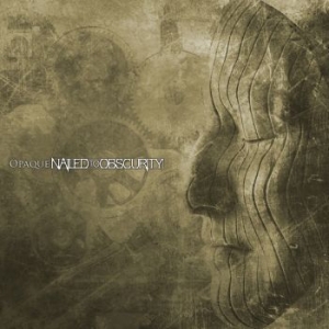 Nailed To Obscurity - Opaque i gruppen CD hos Bengans Skivbutik AB (4259316)