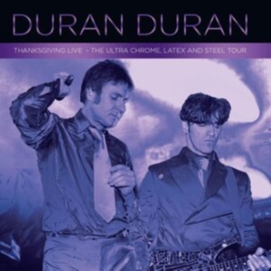 Duran Duran - Ultra Chrome, Latex & Steel Tour i gruppen CD hos Bengans Skivbutik AB (4259574)