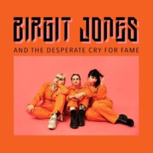Birgit Jones - Birgit Jones And The Desperate Cry i gruppen VINYL / Metal hos Bengans Skivbutik AB (4260882)