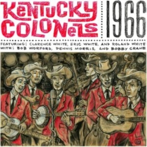 Kentucky Colonels The - 1966 i gruppen CD hos Bengans Skivbutik AB (4261534)