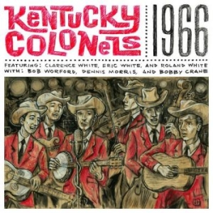 Kentucky Colonels The - 1966 i gruppen CD / Country hos Bengans Skivbutik AB (4261534)