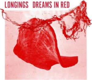 Longings - Dreams In Red i gruppen VINYL / Metal,Pop-Rock hos Bengans Skivbutik AB (4262081)