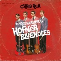 Chris Rea - Hofner Bluenotes i gruppen Minishops / Chris Rea hos Bengans Skivbutik AB (4262108)