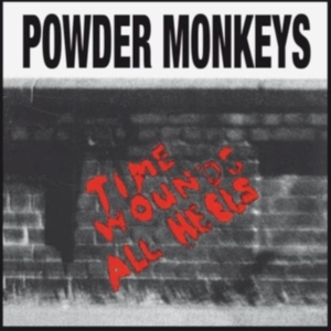 Powder Monkeys - Time Wounds All Heels (Vinyl Lp) i gruppen Annet /  hos Bengans Skivbutik AB (4262149)