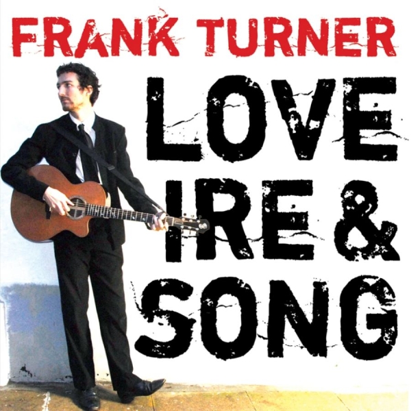 Frank Turner - Love Ire & Song i gruppen VINYL / Toppselgere hos Bengans Skivbutik AB (4262547)