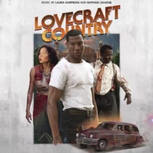 Laura & Raphael Saadiq Karpman - Lovecraft Country i gruppen VI TIPSER / Bengans Personal tipser / Horror Soundtracks hos Bengans Skivbutik AB (4263568)