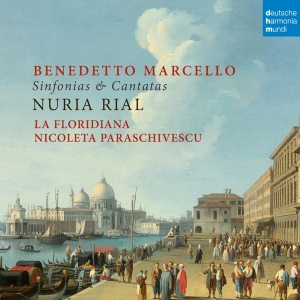 La Floridiana & Nicoleta Paraschivescu & Nuria Rial - Benedetto Marcello: Sinfonias & Cantatas i gruppen CD hos Bengans Skivbutik AB (4263808)
