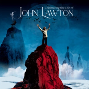 Lawton John - Celebrating The Life Of John Lawton i gruppen Musikk / Dual Disc / Pop-Rock hos Bengans Skivbutik AB (4264718)
