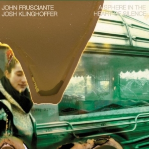 Frusciante John & Klinghoffer Josh - A Sphere In The Heart Of Silence (V i gruppen VINYL / Metal,Pop-Rock hos Bengans Skivbutik AB (4265147)