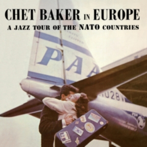 Chet Baker - In Europe - A Jazz Tour Of The Nato Countries i gruppen Minishops / Chet Baker hos Bengans Skivbutik AB (4265265)
