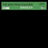 Wanexa - The Man From Colours i gruppen VINYL / Toppselgere hos Bengans Skivbutik AB (4265306)