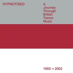 V/A - Hypnotised: A Journey Through British Trance Music (1993 - 2002) i gruppen CD hos Bengans Skivbutik AB (4265649)