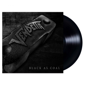 Vendetta - Black As Coal (Vinyl Lp) i gruppen VINYL / Metal hos Bengans Skivbutik AB (4265796)