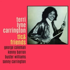 Carrington Terri Lyne - Tlc & Friends i gruppen VINYL hos Bengans Skivbutik AB (4266249)