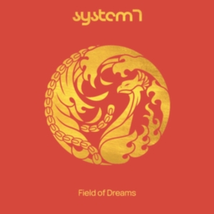 System 7 - Field Of Dreams i gruppen CD / Pop-Rock hos Bengans Skivbutik AB (4270774)