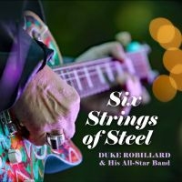 Robillard Duke And His All Star Ba - Six Strings Of Steel i gruppen CD hos Bengans Skivbutik AB (4275049)