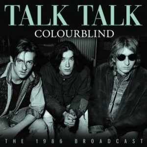 Talk Talk - Colourblind - Fm Broadcast i gruppen CD hos Bengans Skivbutik AB (4275225)