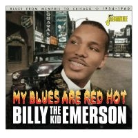 Billy ?The Kid? Emerson - My Blues Are Red Hot i gruppen CD hos Bengans Skivbutik AB (4275906)