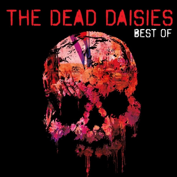Dead Daisies The - Best Of i gruppen Musikk / Dual Disc / Pop hos Bengans Skivbutik AB (4276429)