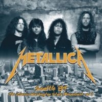 Metallica - Seattle '89 Vol. 1 i gruppen VINYL hos Bengans Skivbutik AB (4277028)