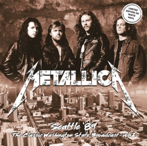 Metallica - Seattle Æ89 Vol. 2 i gruppen VINYL / Metal hos Bengans Skivbutik AB (4277029)