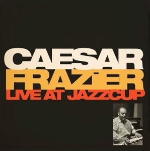 Frazier Ceasar - Live At Jazzcup i gruppen CD / Jazz hos Bengans Skivbutik AB (4277055)
