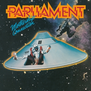 Parliament - Mothership Connection i gruppen VI TIPSER / Mest Populære cd-klassiker hos Bengans Skivbutik AB (4277391)