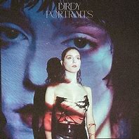 Birdy - Portraits i gruppen CD / Pop-Rock hos Bengans Skivbutik AB (4278407)