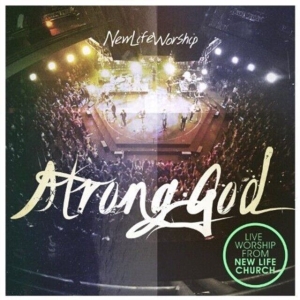 New Life Worship - Strong God i gruppen CD hos Bengans Skivbutik AB (4278530)