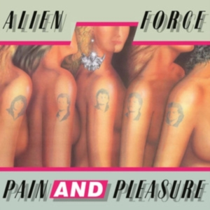 Alien Force - Pain And Pleasure (Slipcase) i gruppen CD / Metal hos Bengans Skivbutik AB (4279153)