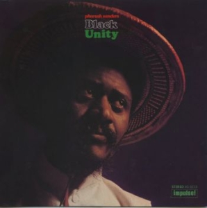 Pharoah Sanders - Black Unity i gruppen -Start Spinning hos Bengans Skivbutik AB (4280225)