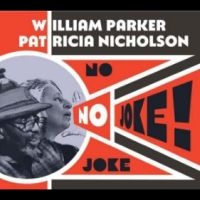 Parker William & Patricia Nicholso - No Joke! i gruppen CD hos Bengans Skivbutik AB (4282127)