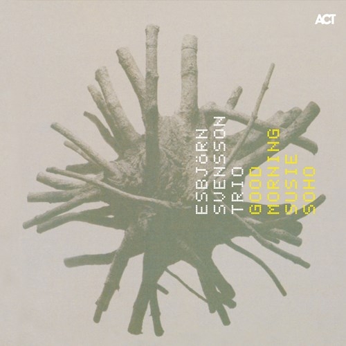 Svensson Esbjörn/E.S.T. - Good Morning Susie Soho i gruppen VINYL / Toppselgere hos Bengans Skivbutik AB (4284440)
