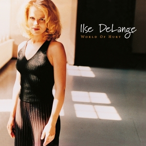 Ilse Delange - World Of Hurt i gruppen VINYL hos Bengans Skivbutik AB (4284644)