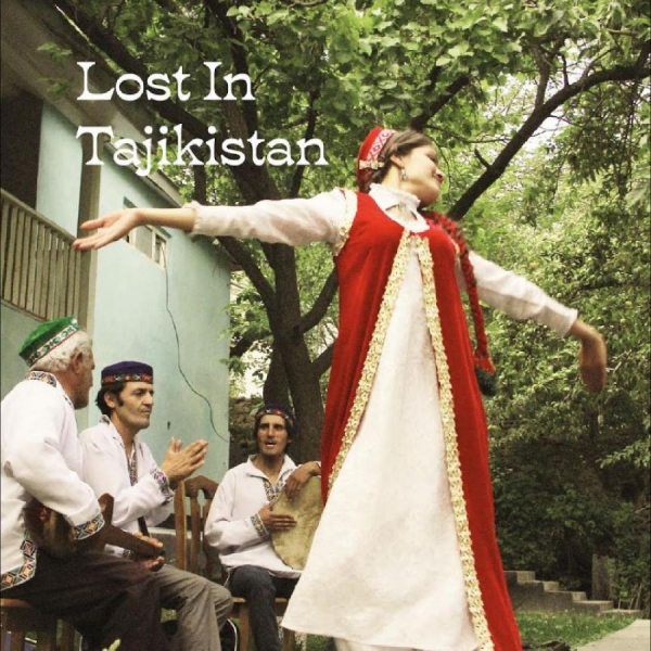 Various Artists - Lost In Tajikistan i gruppen CD / Toppselgere hos Bengans Skivbutik AB (4284709)