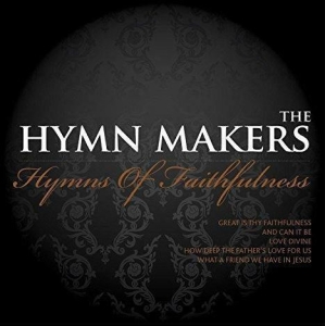 The Hymn Makers - Hymns Of Faithfulness i gruppen CD hos Bengans Skivbutik AB (4284767)