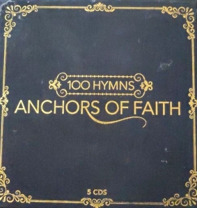 Various Artists - 100 Hymns - Anchors Of Faith i gruppen CD hos Bengans Skivbutik AB (4284769)