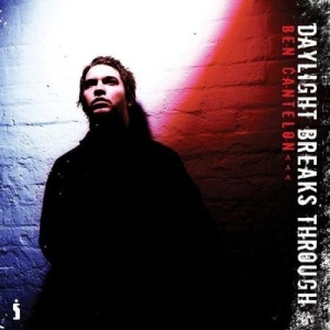 Cantelon Ben - Daylight Breaks Through i gruppen CD hos Bengans Skivbutik AB (4284877)